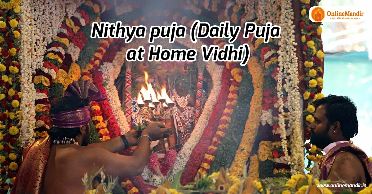 Nithya puja (Daily Puja at Home Vidhi)