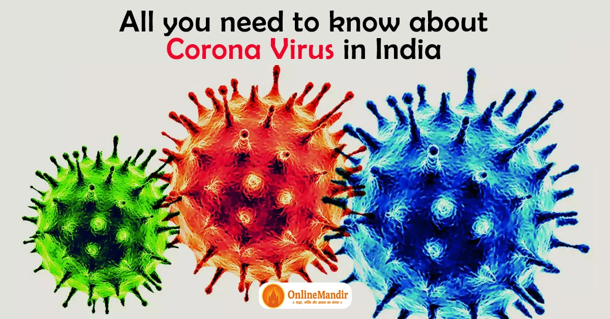 All you need to know about Corona Virus in India