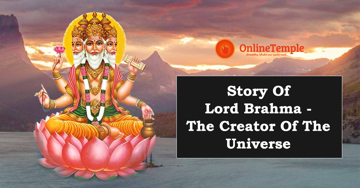 Story of Lord Brahma | The Creator of The Universe