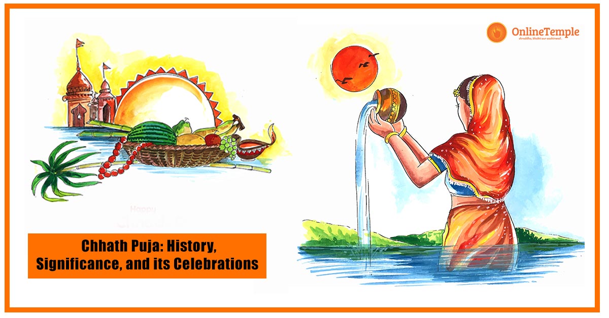 Chhath Puja: History, Significance, and its Celebrations