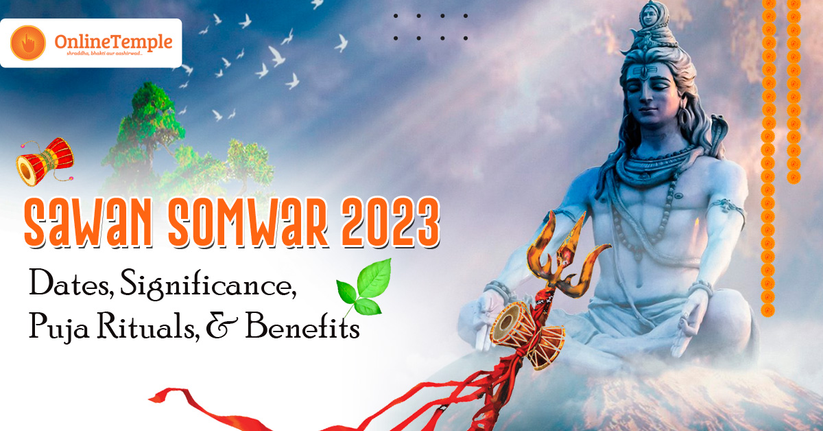 Sawan Somwar 2023: Dates, Significance, Puja Rituals, & Benefits