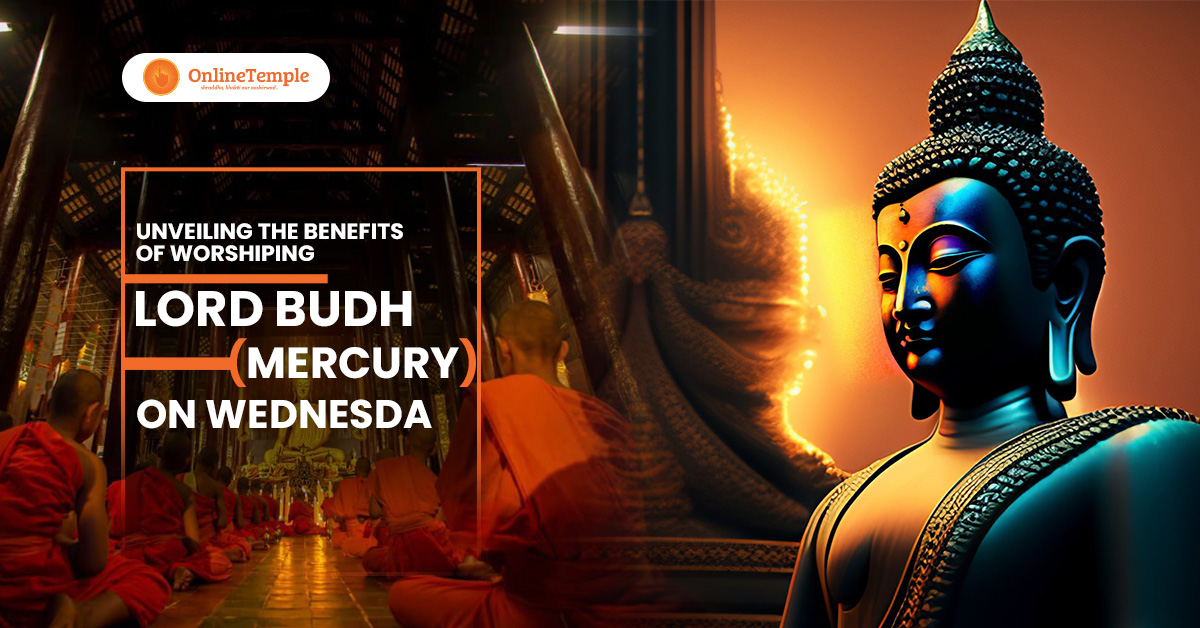 Unveiling the Benefits of Worshiping Lord Budh (Mercury) on Wednesday