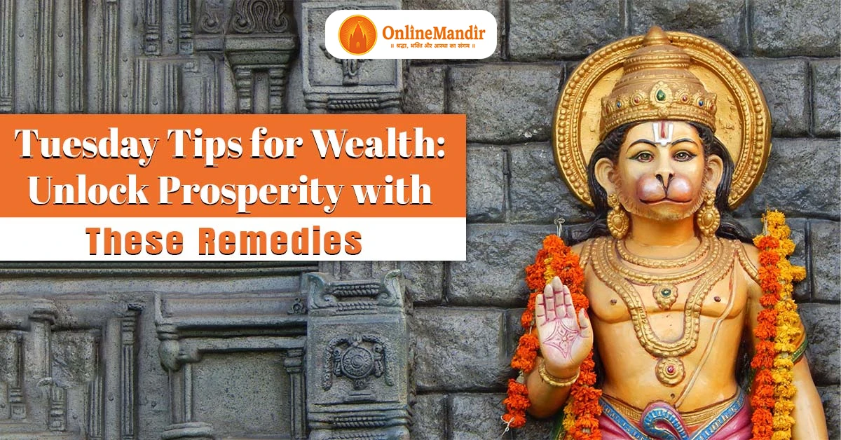Tuesday Tips for Wealth: Unlock Prosperity with These Remedies