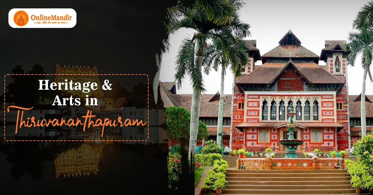 Heritage and Arts in Thiruvananthapuram