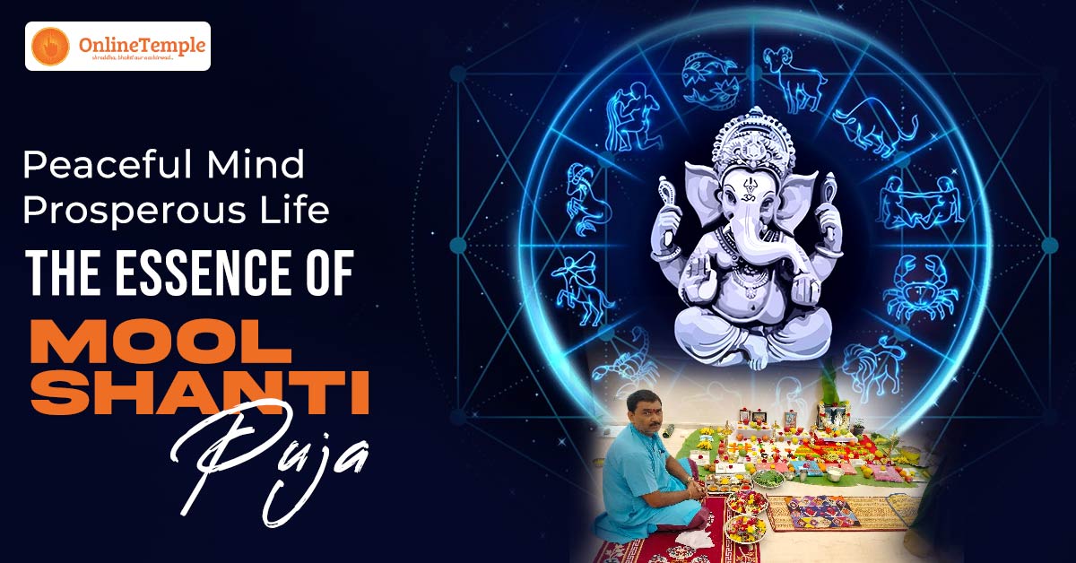 Peaceful Mind, Prosperous Life: The Essence of Mool Shanti Puja