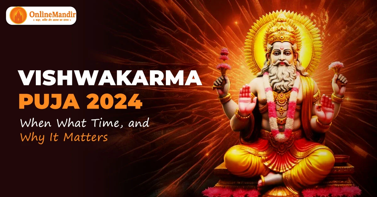 Vishwakarma Puja 2024: When, What Time, and Why It Matters
