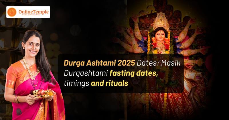 Durga Ashtami 2025 – Significance, Puja Steps & How to Celebrate Virtually